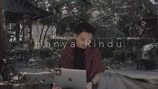 Andmesh kamaleng - Hanya Rindu  | Cover By Billy Joe Ava