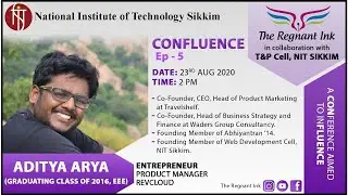 Confluence Ep-5 | Mr. Aditya Arya (Graduating Class of 2016, EEE)
