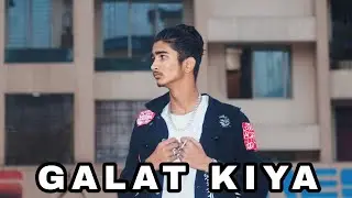 GALAT KIYA | SHARRO| OFFICIAL MUSIC VIDEO | 2023