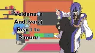 Veldanava and Ivaraj react to Rimuru |Gacha React| no ship