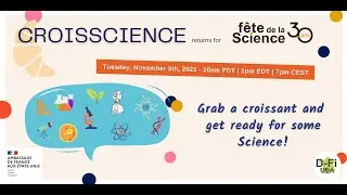 Croisscience - D-Fi USA - F&ecirc;te de la Science 2021