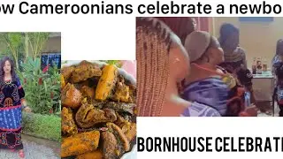 HOW CAMEROONIANS WELCOME A NEW BORN BABY/ BORNHOUSE CELEBRATION WITH PLANTI