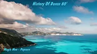 Magic Men - Popcorn - Disco 80 - Euro Dance - Old Music