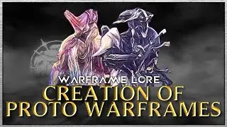 Creation of Proto Warframes - The first of Warframes - Warframe Narmer Report
