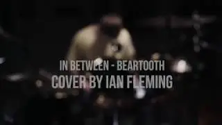 Beartooth - In Between - Drum Cover