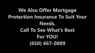 Millbrae California Mortgage Protection Insurance Quote (650) 667-0889