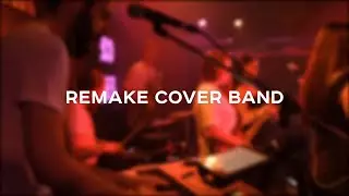 REMAKE COVER BAND &bull; Live Promo 2021