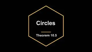 CLASS 9 | Chapter 10 | CIRCLES | Theorem 10.5 | NCERT