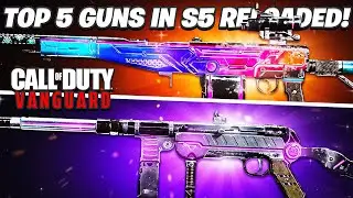 *TOP 5 GUNS* in VANGUARD SEASON 5 (RELOADED) ⭐ BEST WEAPONS & CLASS SETUPS - Vanguard Multiplayer