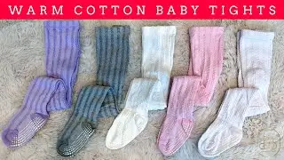 🍼 Warm Cotton Baby Tights | Cozy, Non-Slip Cotton Leggings for Everyday Comfort! ✨