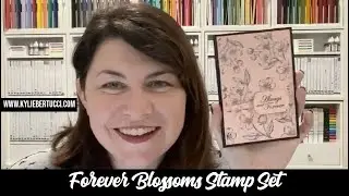 Forever Blossoms Stamp Set QUICK card!