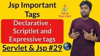 Important tags of jsp | Declarative | Scriptlet | Expressive tags | hindi | Servlet #29