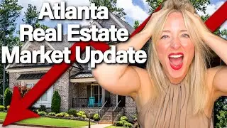 Massive Impacts on the Atlanta Housing Market | Georgia Real Estate Market Update