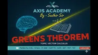 GREEN'S THEOREM | VECTOR CALCULUS