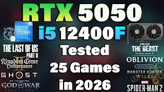 i5 12400F + RTX 5050 - Tested 25 Games in 2026