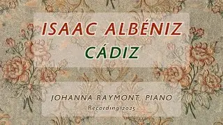 Isaac Albéniz - Cádiz (Suite española, IV)