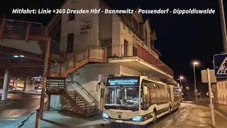 Mitfahrt: Linie +360 Dresden Hbf - Bannewitz - Possendorf - Dippoldiswalde (Zeitraffer)