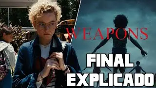WEAPONS - FINAL EXPLICADO (PEL&Iacute;CULA 2025)