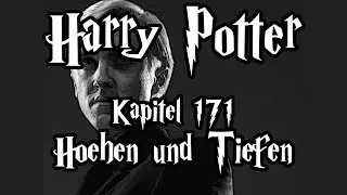 [Fanfiction] Harry Potter und die Schatten der Vergangenheit -171.1 - Höhen und Tiefen