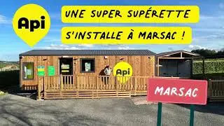 API ouvre &agrave; Marsac !