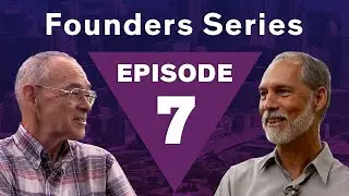 Founders Series Episode 7: David Carley & Richard Magin