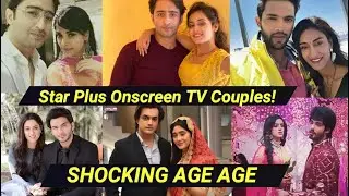 Shocking Age Gap of Star Plus Onscreen TV Couples! Shaheer Sheikh, Rhea, Erica!