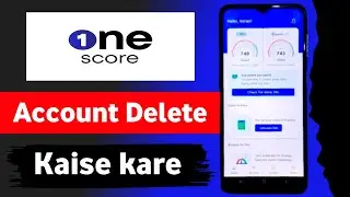 One Score Account Delete kaise kare Permanently