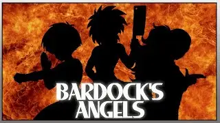 🔥Bardock's Angels!🔥