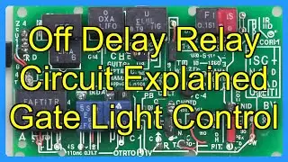 Off Delay Relay Circuit Explained Gate Light Control