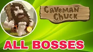 Caveman Chuck Adventure All Bosses Fight + Ending (No Damage)