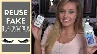 HOW TO RE-USE FALSE LASHES