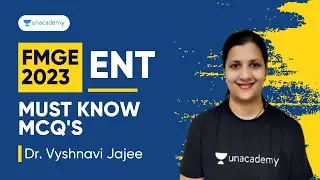 FMGE July 2023, ENT Must Know MCQs | Dr. Vyshnavi Jajee