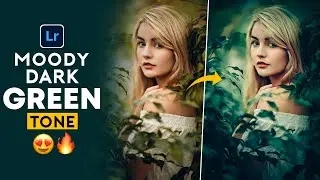Lightroom Mobile MOODY DARK GREEN Tone Photo Editing Tutorial | Download Free Preset - RG EDITZ