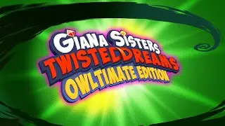 Giana Sisters : Twisted Dreams - Owltimate Edition Music - Ultimate Adventure (In-Game 8, Cute)