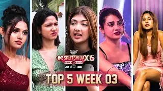 Top 5 Moments From Week 03 | MTV Splitsvilla X6