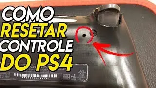 COMO RESETAR O CONTROLE DO PLAYSTATION 4 / DUALSHOCK 4!