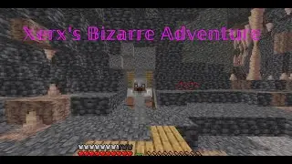 Xerx's Bizzare Adventure Episode #2 