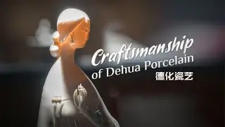 Craftsmanship of Dehua Porcelain
