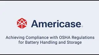Achieving Compliance with OSHA Regulations for Battery Handling and Storage