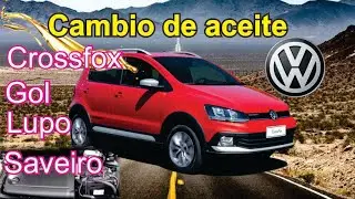 cambio aceite vw crossfox, gol, lupo, saveiro.