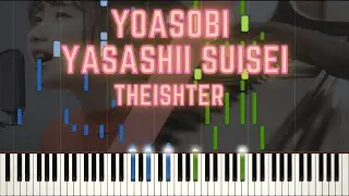 Theishter - Yoasobi - Yasashii Suisei - Piano Tutorial || Synthesia