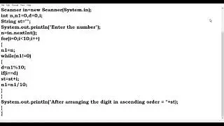 WAP in JAVA to input a number and arrange the digits in ascending order?