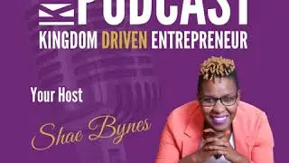 KDE 220: Moving from Expert-Led to Holy Spirit-Led in Business (Conversation with Eboni Truss)