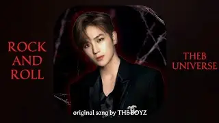THEB UNIVERSE °ROCK AND ROLL° ORIGINAL SONG BY THE BOYZ