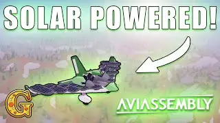 Building a COMPLETELY solar powered plane! (Aviassembly Sandbox)