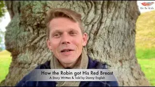 Storytelling- How Robin got its Red Breast