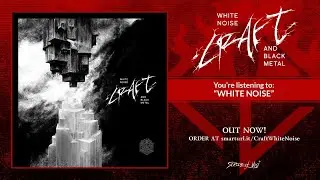 Craft - White Noise