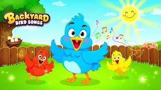 Backyard Bird Songs 🐦 | Fun Kids Cartoon Song About Birds & Nature