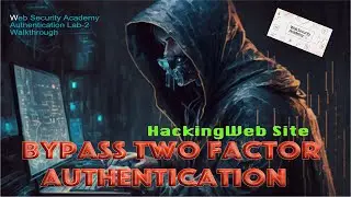 How to Bypass Two Factor Authentication | Burp Suite Authentication Lab2 walkthrough