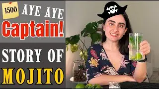 This Cocktail Was a Pirate&rsquo;s Cure?! Mojito History + How to Make It